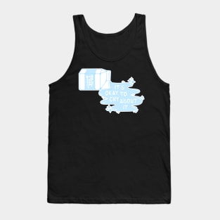 Cry Over Spilled Milk (Blue) Tank Top